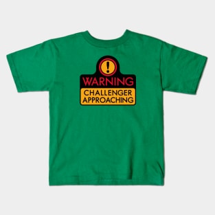 WARNING - CHALLENGER APPROACHING (The Original) Kids T-Shirt